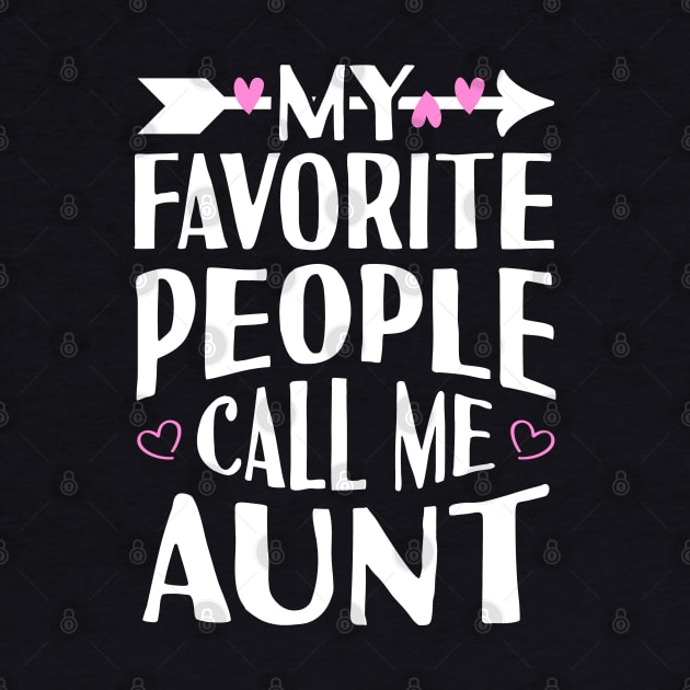 My Favorite People Call Me Aunt by Tesszero